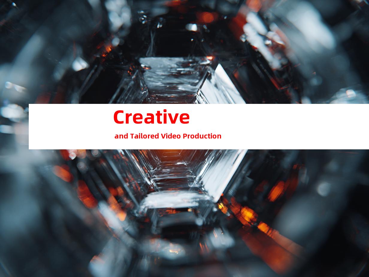 Creative and Tailored Video Production