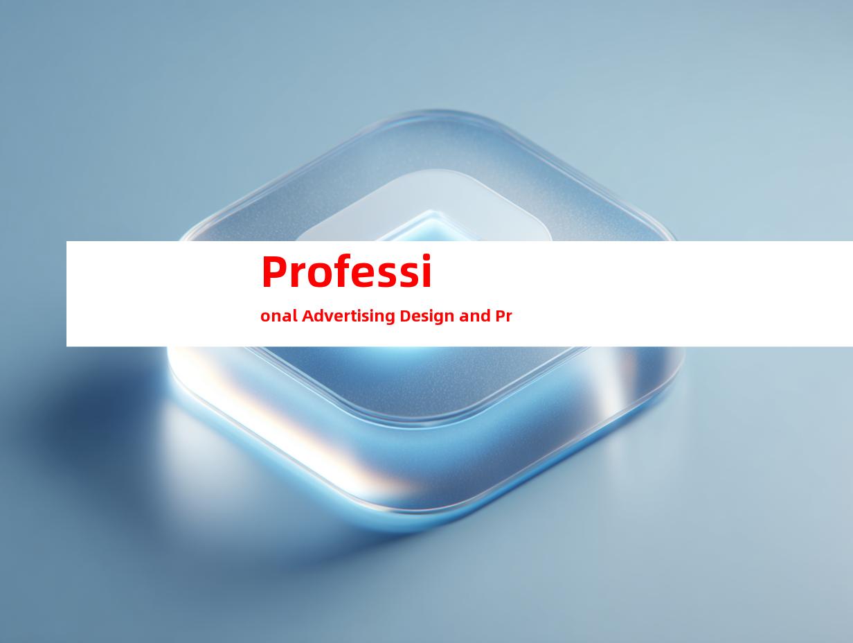 Professional Advertising Design and Production